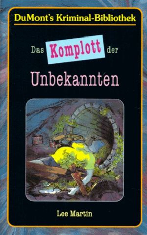 [Deb Ralston 02] • Das Komplott der Unbekannten